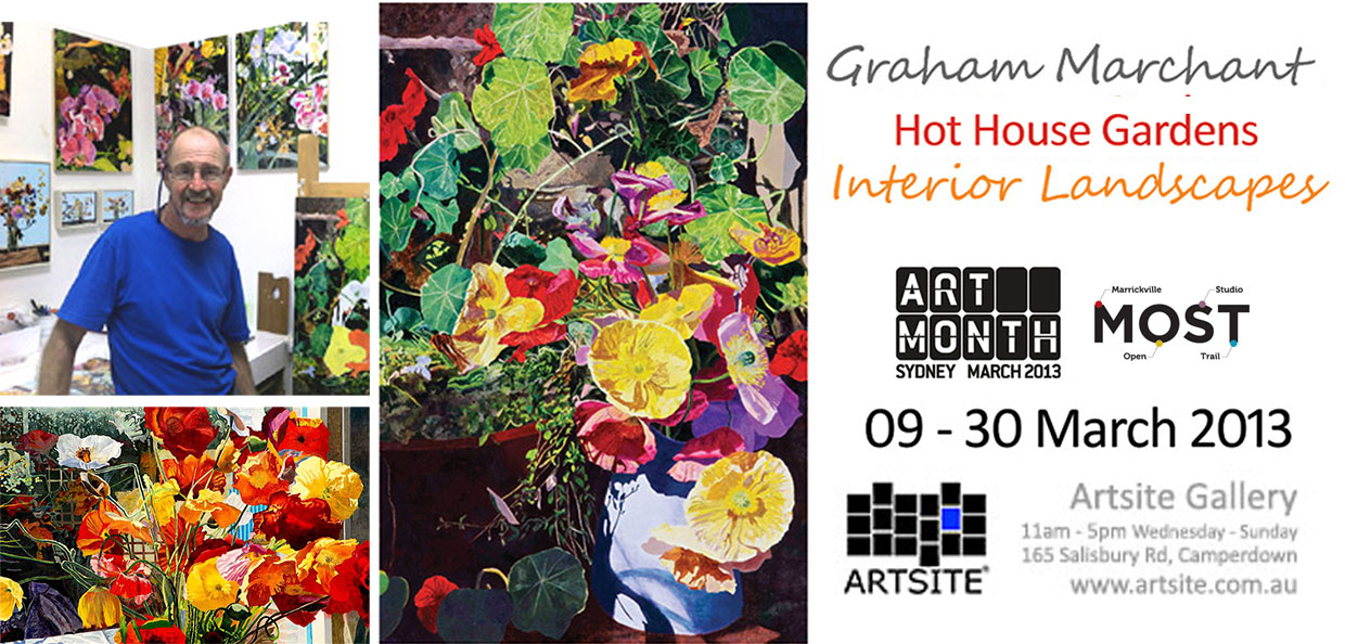 Graham Marchant: Hot House Gardens ~ Interior Landscapes. 09 March - 30 March 2013 Exhibition Archive. Artsite Contemporary Australia.