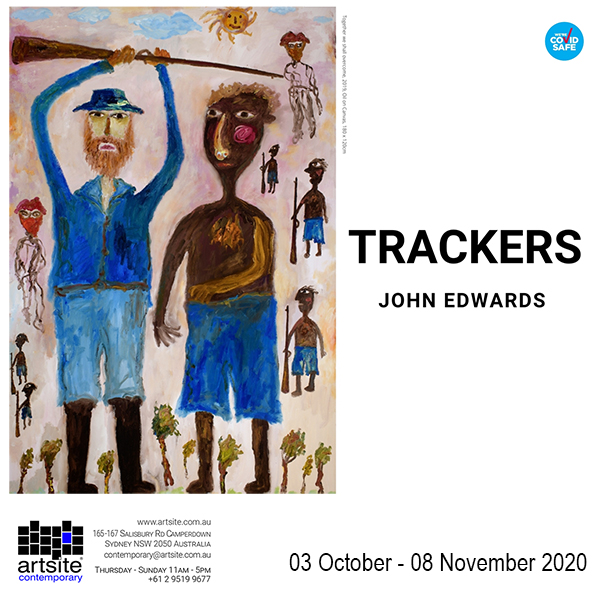 John Edwards: Trackers. 03 October - 08 November 2020. Artsite Contemporary Galleries Australia. Browse | Acquire | Collect. View exhibition