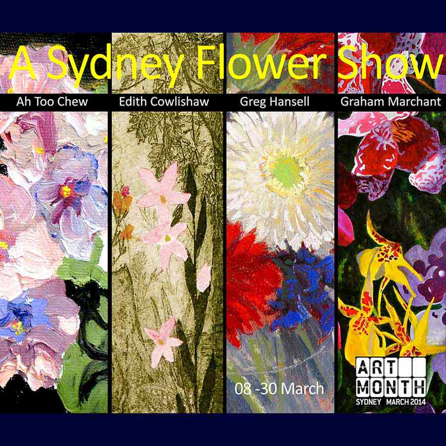 A Sydney Flower Show | Artsite  Contemporary Exhibition | An official Art Month Sydney 2014 event.