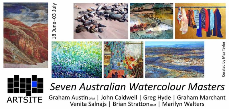 Seven Australian Watercolour Masters 18 June - 03 July 2011 | Artsite  Contemporary Exhibition Archive