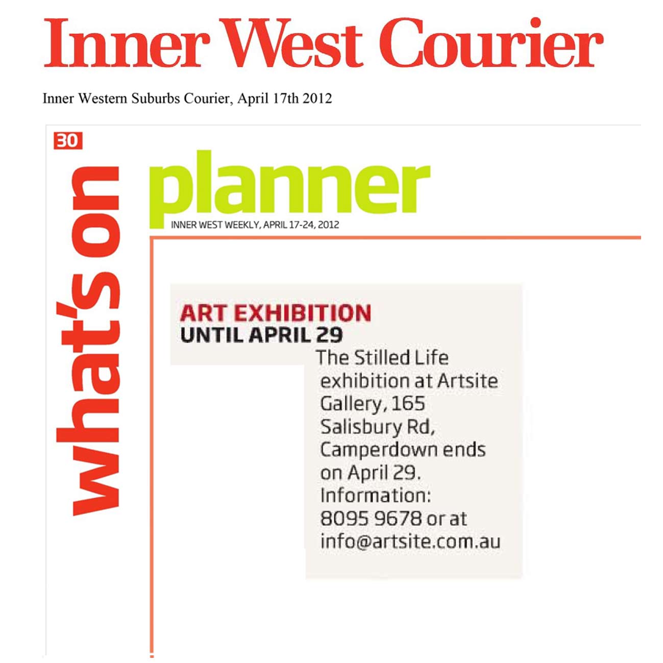 Inner West Courier | Whats On planner | page 30 | April 17 2012. Stilled Life - An exhibition of Still life Paintings and Works on Paper. Artists: Erika Beck, Margaret Bendit, Denis Clarke, Barbara Davidson, Angelika Erbsland, Anne Knowles, Graham Marchant. Artsite  Contemporary until 29 April 2012.