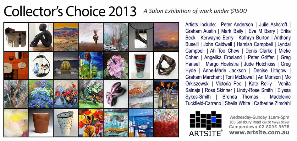 Collectors Choice 30 November - 15 December 2013, Artsite Exhibition Archive.