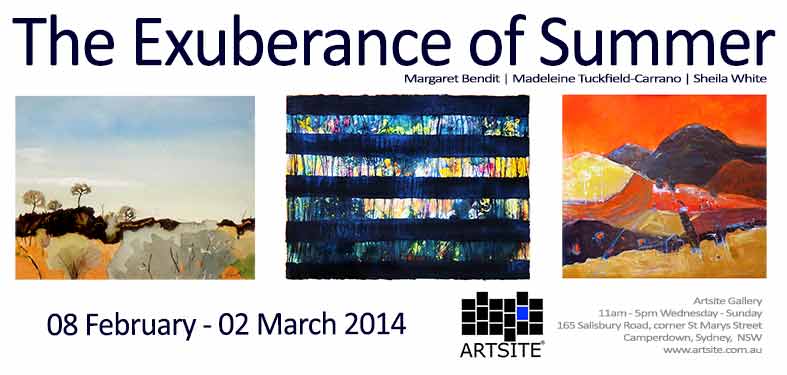 The Exuberance of Summer, 08 February - 02 March 2014, Artsite  Contemporary exhibition archive.