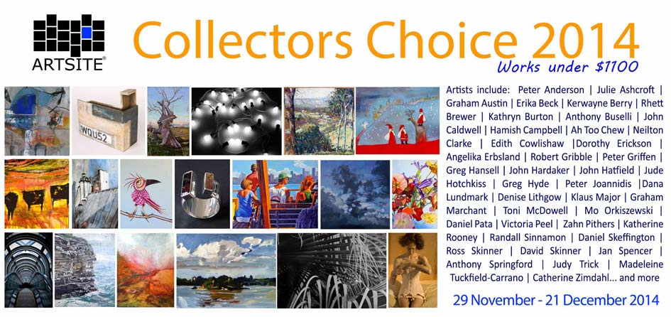 Collectors Choice, 29 November - 21 December 2014, Artsite  Contemporary exhibition archive.
