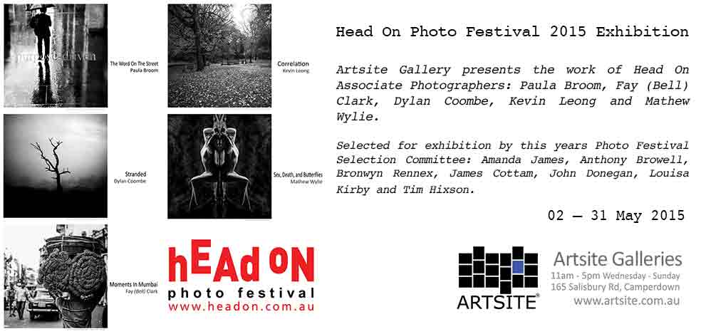 Paula Broom | Fay (Bell) Clark | Dylan Coombe | Kevin Leong | Mathew Wylie Head On Photo Festival, 02 -31 May 2015, Artsite  Contemporary exhibition archive