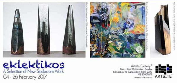 eklektikos, 04 - 26 February 2017, Artsite  Contemporary exhibition archive.