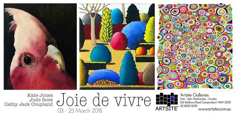 Joie de Vivre: Kate Jones | Jude Rose | Cathy Jack Coupland, 03 - 25 March 2018. Artsite  Contemporary exhibition archive.