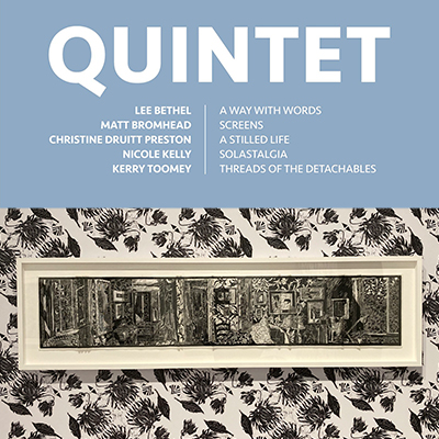 Quintet, five solo exhibitions by leading southern Sydney contemporary artists Lee Bethel, Matt Bromhead, Christine Druitt Preston, Nicole Kelly and Kerry Toomey.