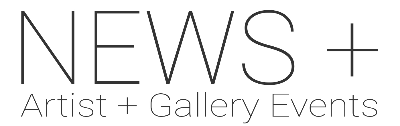 News | Artsite Contemporary Galleries | Artist Updates + Gallery Events