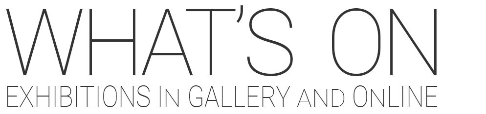 What's On exhibition. In Gallery and Online, at Artsite Contemporary Galleries, Sydney, Australia. What's On exhibition at Artsite Contemporary Galleries.
