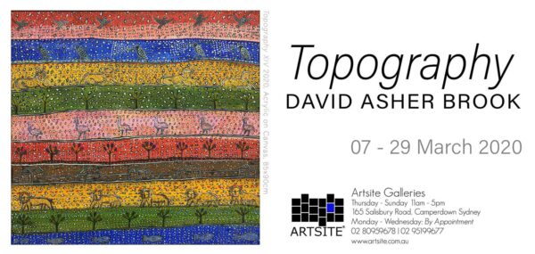 Topography: David Asher Brook. 07-28 March 2020. This exhibition has been permanently archived.