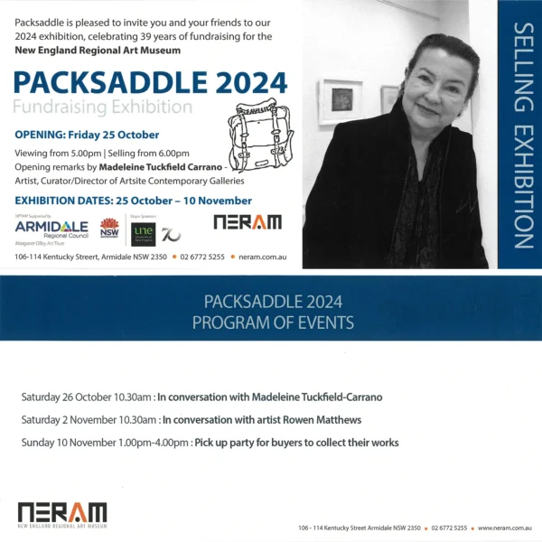 Our Artists invited to exhibit - New England Regional Art Museum's Packsaddle Exhibition 2024. Artsite Contemporary Galleries, Sydney. To be opened by Artsite Contemporary Director/curator/Artist Madeleine Tuckfield-Carrano. 25 October -10 November 2024. New England Regional Art Museum.